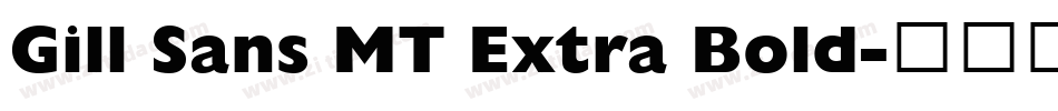 Gill Sans MT Extra Bold字体转换